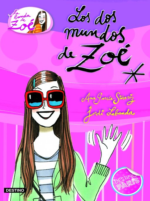Title details for Los dos mundos de Zoé by Ana García-Siñeriz - Wait list